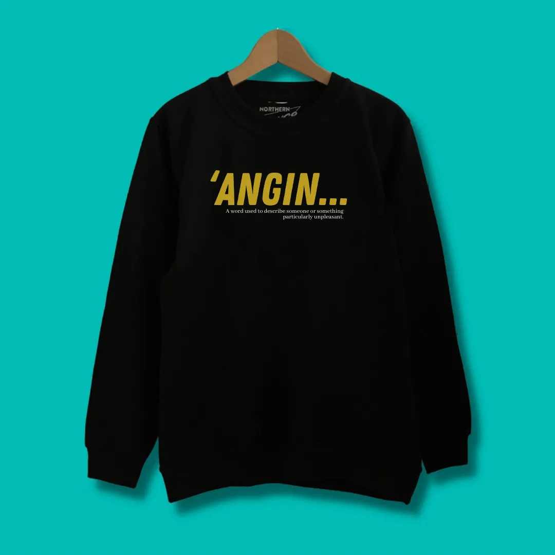 'ANGIN - Hoodie or Sweater (Various Colours)